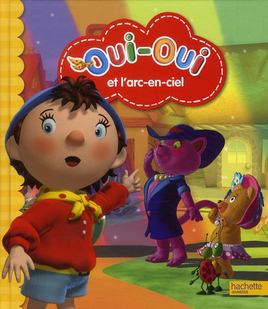Oui-Oui et le trésor de l'arc-en-ciel
