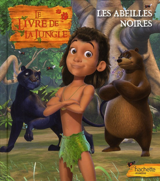 Le livre de la jungle : les abeilles noires
