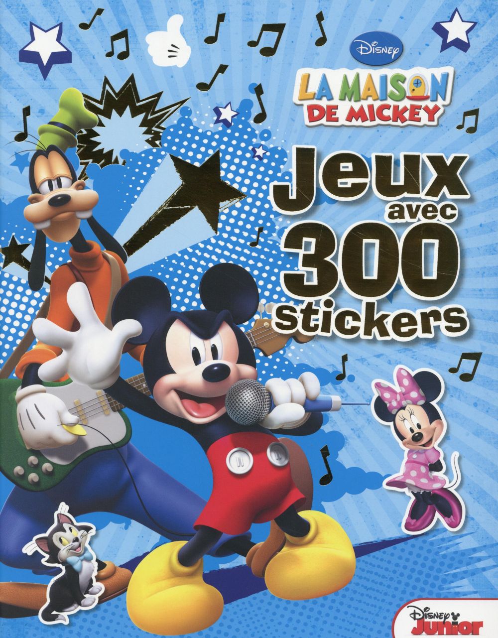 La maison de Mickey : jeux avec 300 stickers