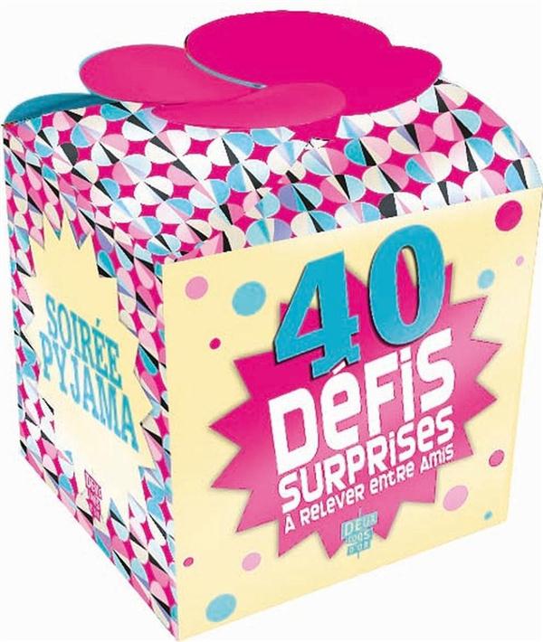 Soirée pyjama ; 40 défis surprises à relever entre amis