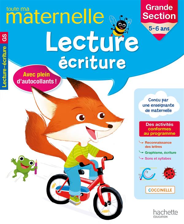 Toute ma maternelle : lecture ; écriture ; grande section