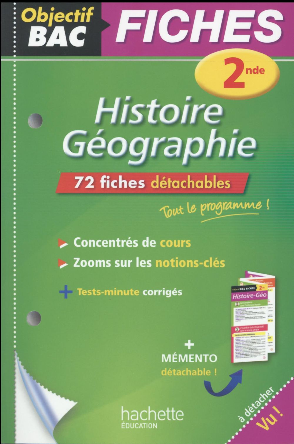 Objectif bac : histoire-géographie ; 2nde ; fiches détachables