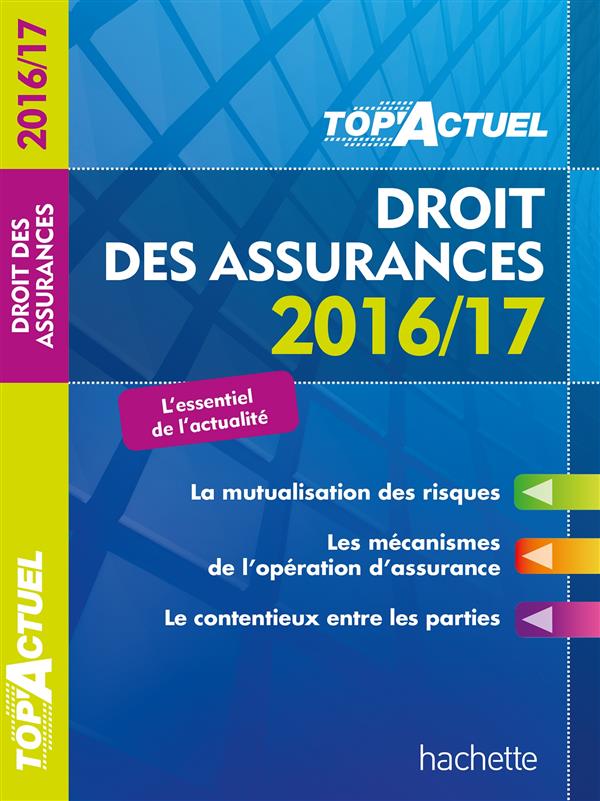 Top'actuel : droit des assurances (édition 2016/2017)