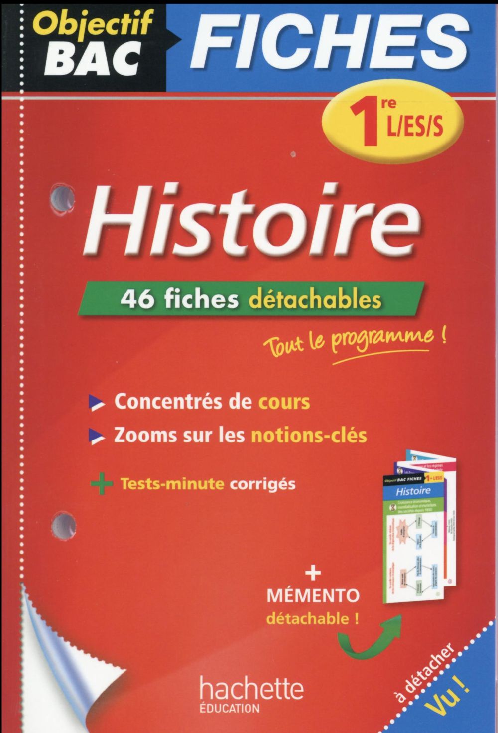 Objectif bac : histoire ; 1ères L, ES, S ; fiches détachables
