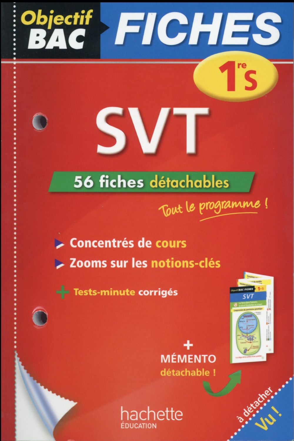 Objectif bac : SVT ; 1ère S ; fiches détachables