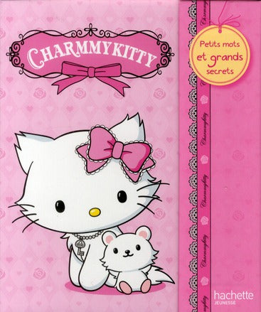 Charmmy Kitty : petits mots et grands secrets