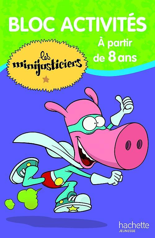 Les Minijusticiers : bloc activités