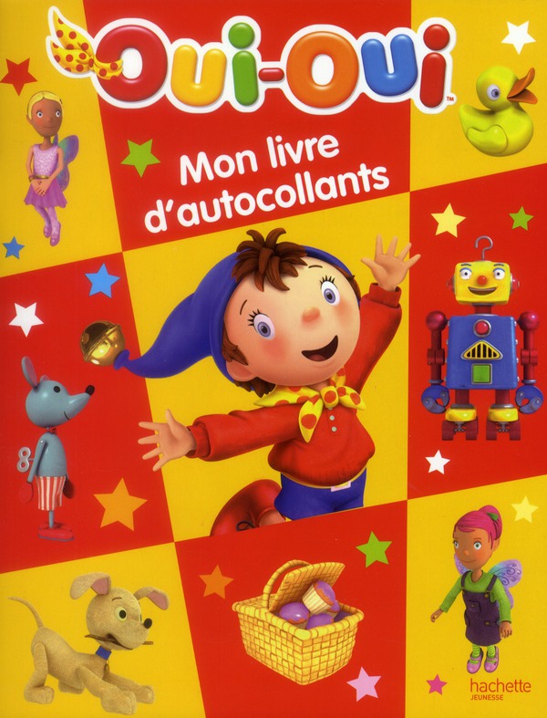Oui-Oui ; mon livre d'autocollants