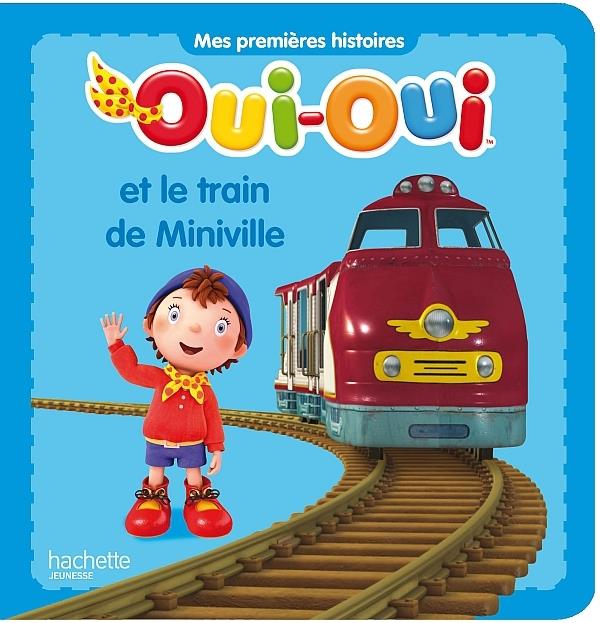 Oui-Oui et le train de Miniville
