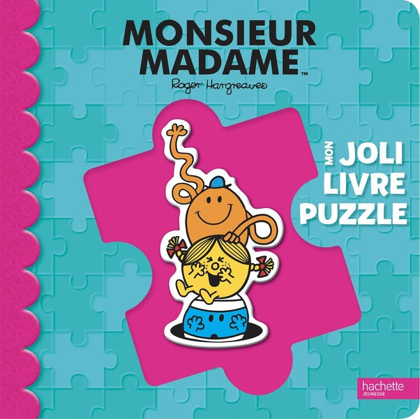 Les Monsieur Madame : mon joli livre puzzle