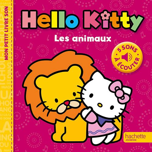 Hello Kitty : mon petit livre son ; les animaux