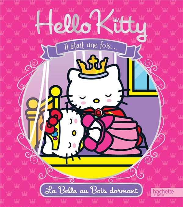 Hello Kitty : il était une fois la Belle aux bois dormant