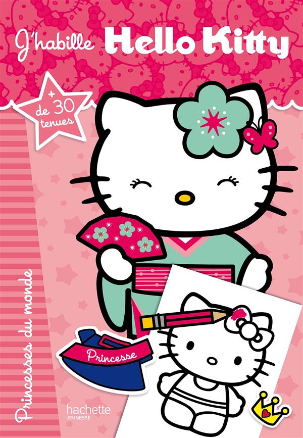 J'habille Hello Kitty ; princesses du monde