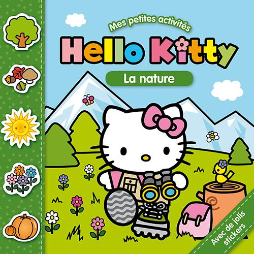 Hello Kitty : mes petites activités ; la nature
