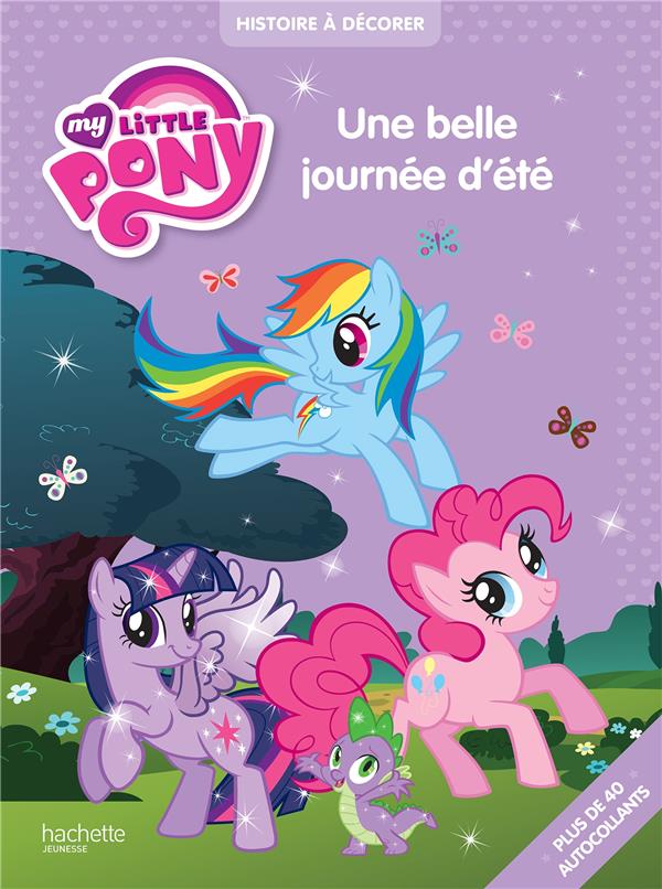 My Little Pony ; une belle journée d'été