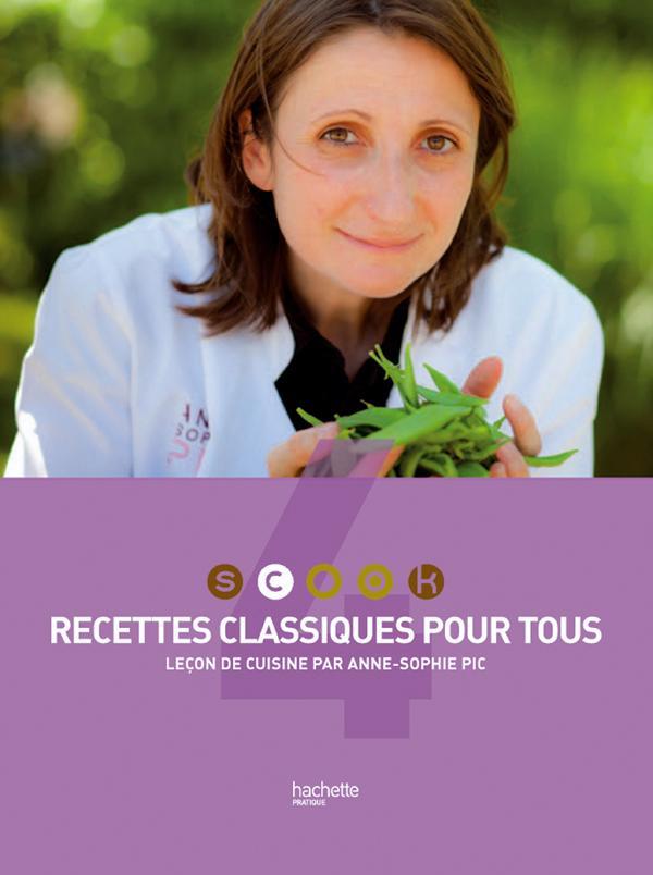 Scook Tome 4 ; recettes classiques pour tous
