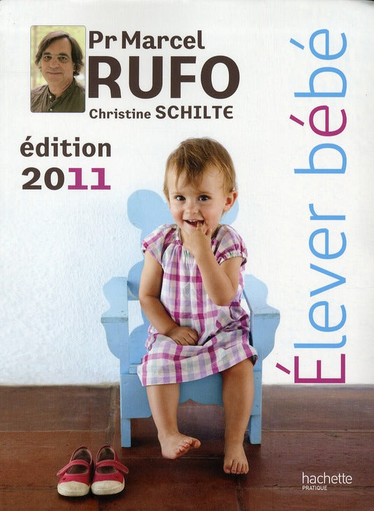 élever bébé (édition 2011)