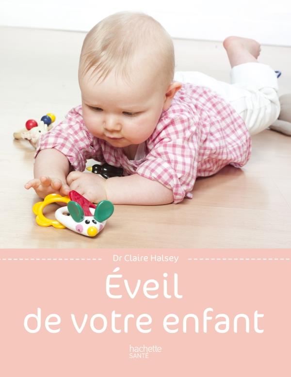 éveil de votre enfant