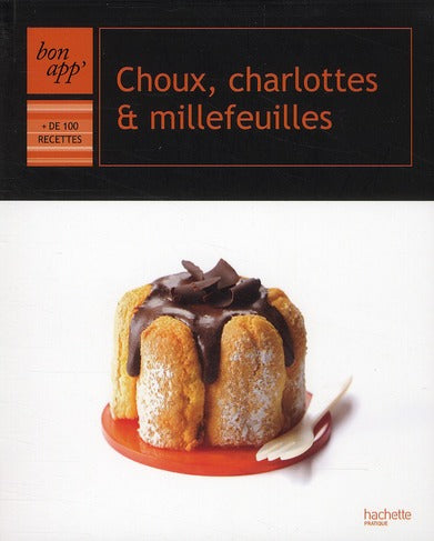 Choux, charlottes et millefeuilles