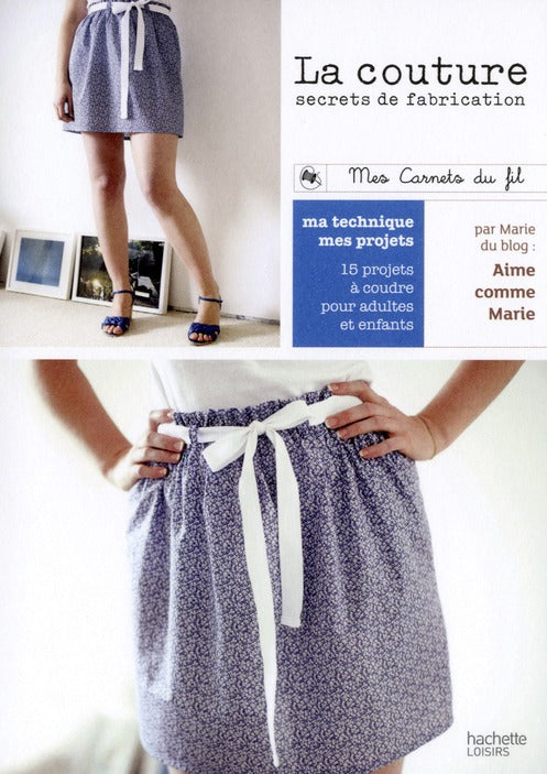 La couture ; secrets de fabrication
