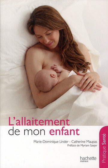 L'allaitement de mon enfant