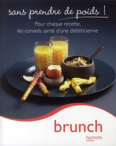 Brunchs sans prendre de poids