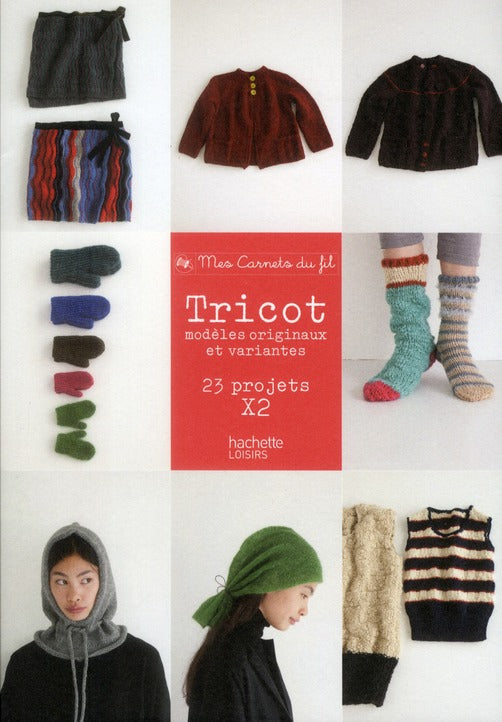 Tricot ; modèles originaux et variantes
