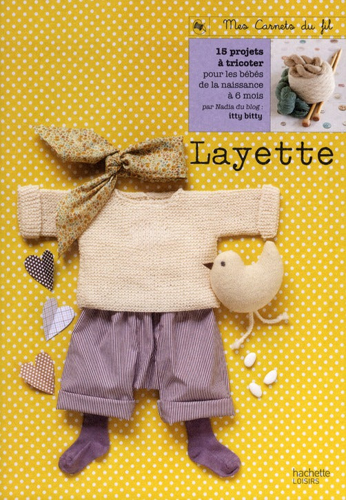 La layette ; secret de fabrication