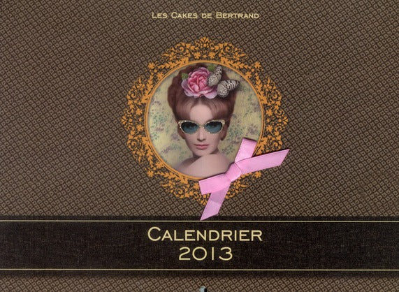 Calendrier les cakes de Bertrand 2013