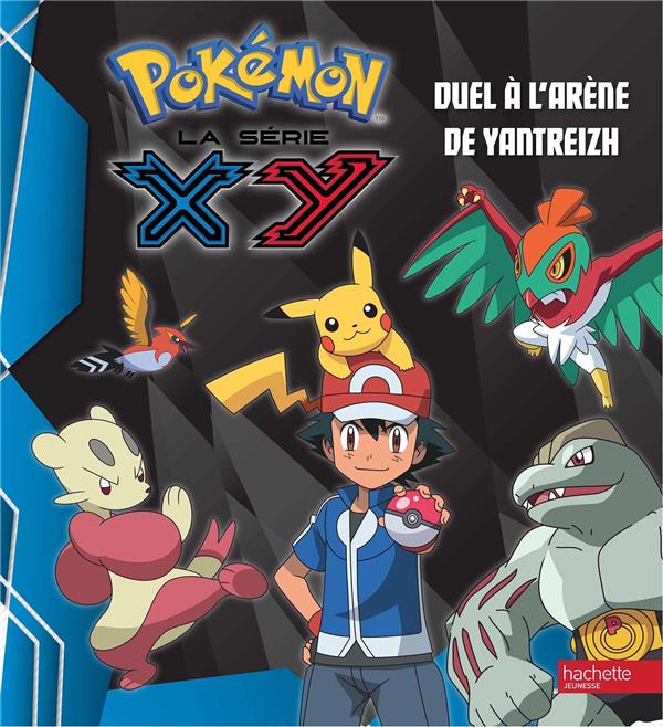Pokémon - la série XY : duel à l'arène de Yantreizh
