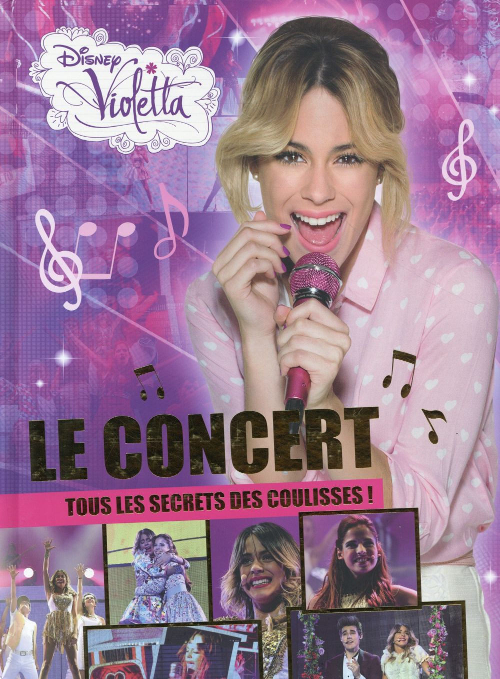 Violetta : le concert ; tous les secrets des coulisses