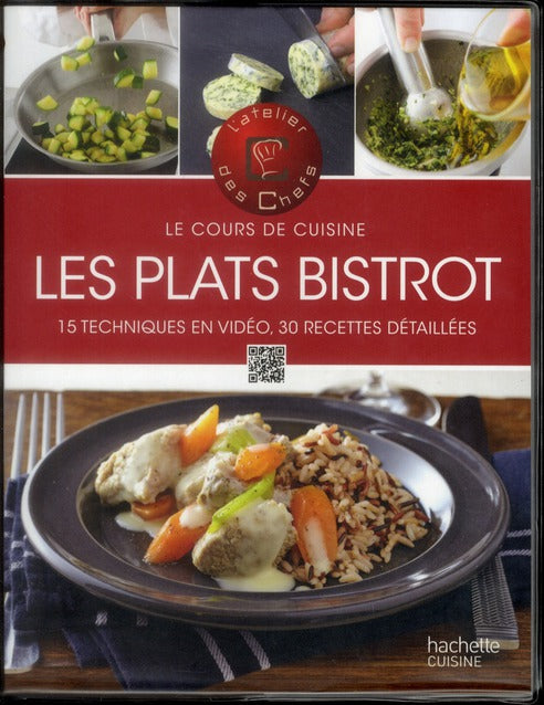 Les plats bistrot ; le cours de cuisine