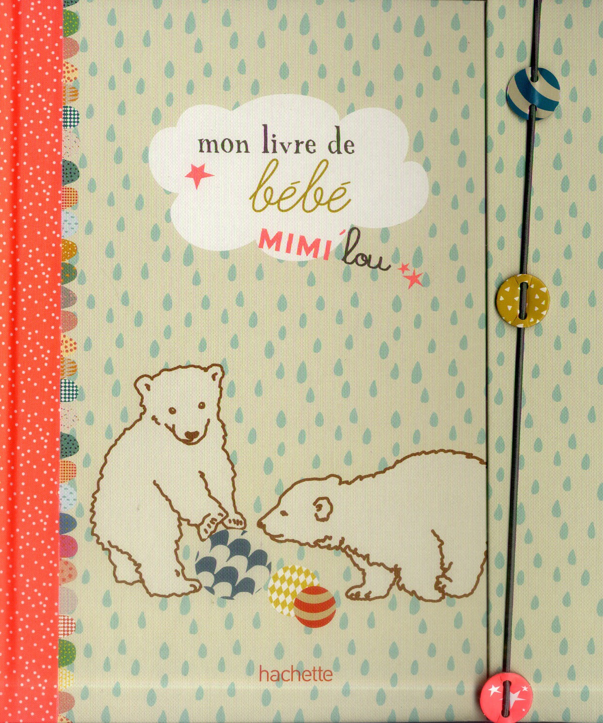 Mon livre de bébé Mimi'lou