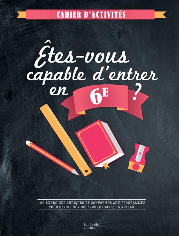 êtes-vous capable d'entrer en 6ème ?