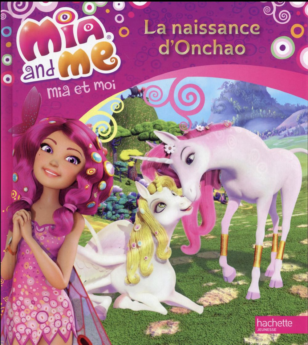 Mia et moi : la naissance d'Onchao