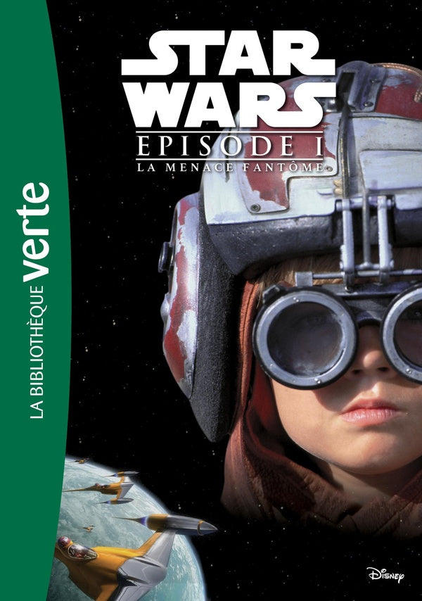 Star Wars - épisode I ; la menace fantôme ; le roman du film