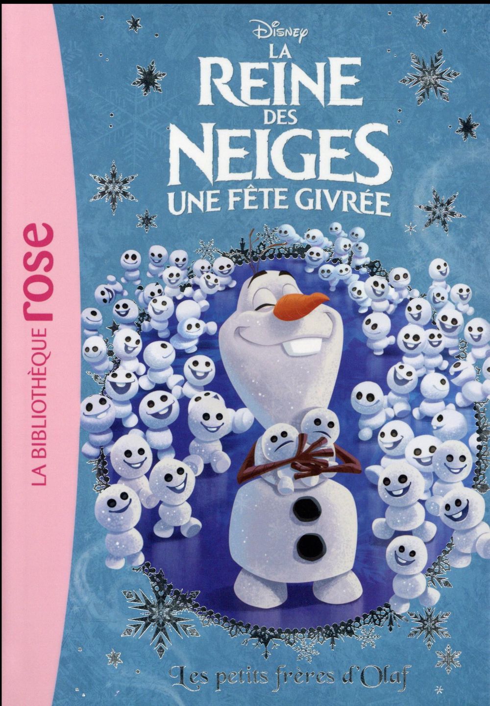 La Reine des Neiges Tome 17 : les petites frères d'Olaf