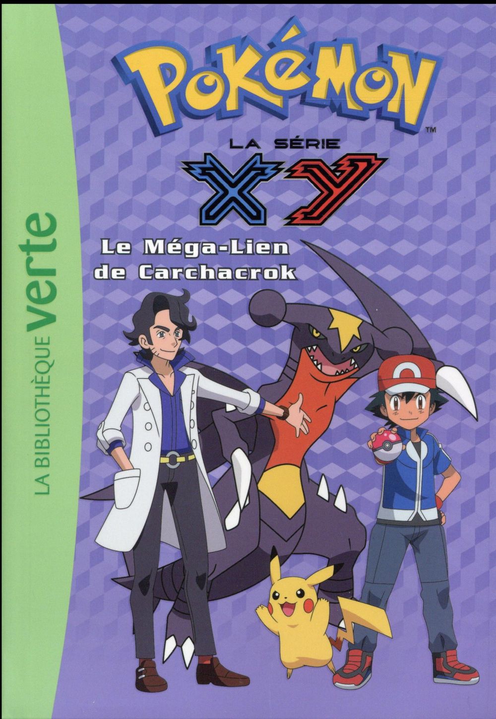 Pokémon Tome 26 : le méga-lien de Carchacrok
