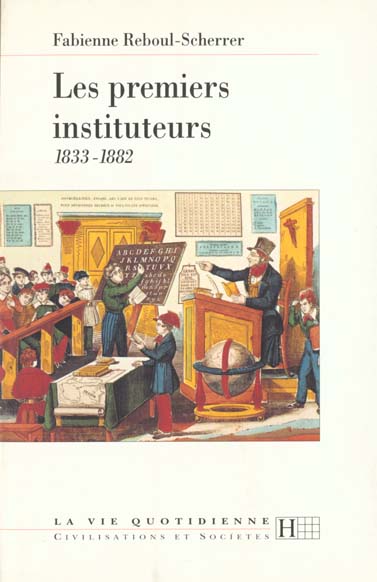 Les premiers instituteurs 1833-1882