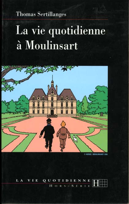 La vie quotidienne a moulinsart
