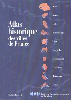 Atlas historique des villes de france
