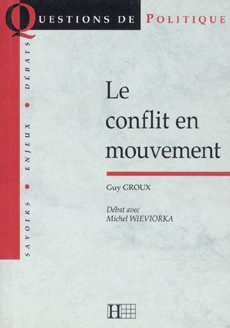 Le conflit en mouvement