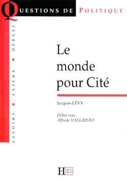 Le monde pour cité