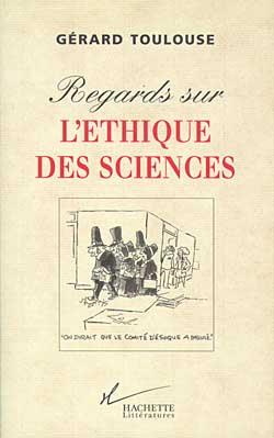 Regards sur l'éthique des sciences