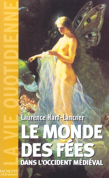 Le monde des fées dans l'Occident médiéval