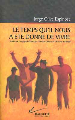Le temps qu'il nous a ete donne de vivre