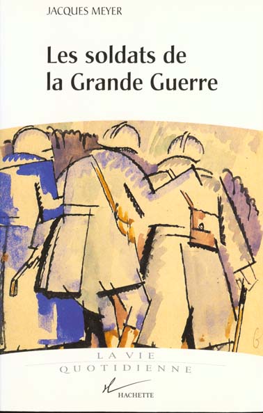 Les soldats de la grande guerre