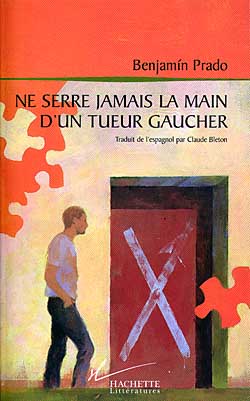 Ne serre jamais la main d'un tueur gaucher