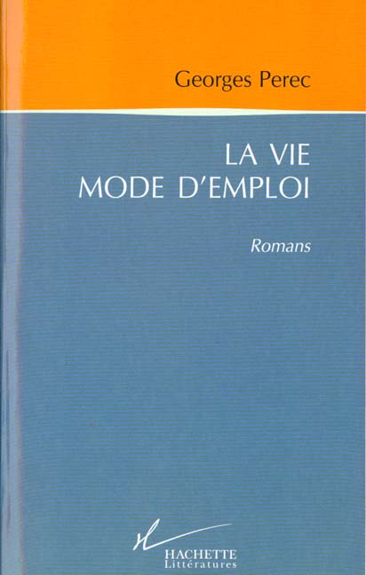 La vie mode d'emploi