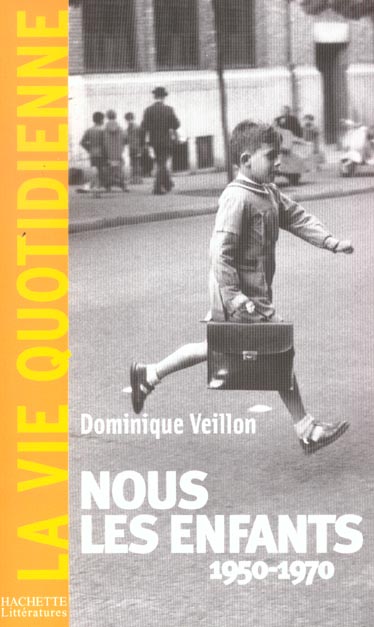 Nous, les enfants 1950-1970